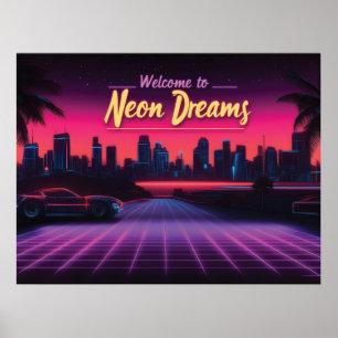 Affiche Bienvenue à Neon Dreams - Retro Wave Cityscape