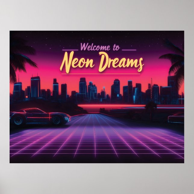 Affiche Bienvenue à Neon Dreams - Retro Wave Cityscape (Devant)