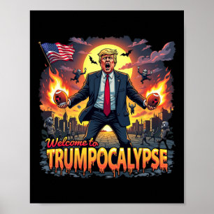 Affiche Bienvenue à Trump-ocalypse Drôle Donald Trump Bonj