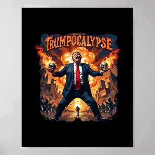 Affiche Bienvenue à Trump-ocalypse Drôle Donald Trump Hall