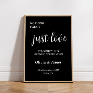 Affiche Bienvenue au mariage Black Nothing Fancy Just Love