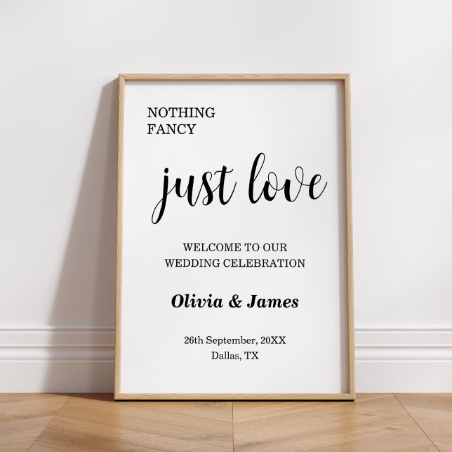 Affiche Bienvenue au mariage, rien de fantaisiste, juste d (White Nothing Fancy Just Love Wedding Welcome Poster )