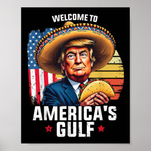 Affiche Bienvenue Dans Le Golfe Des Amériques, Drôle Trump
