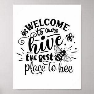 Affiche Bienvenue dans notre ruche drôle abeille printemps
