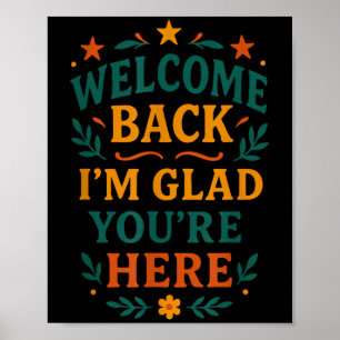 Affiche Bienvenue de retour Je suis heureux que vous soyez