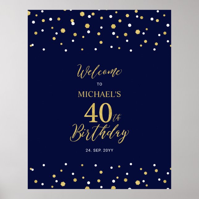 Affiche Bienvenue Gold & Navy Confetti 40e Fête d'annivers (Devant)
