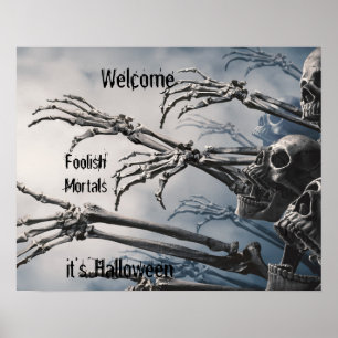 Affiche Bienvenue mortels stupides Zombie Skeleton effraya