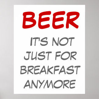 Affiche Bière - Ce n'est plus seulement pour le petit-déje