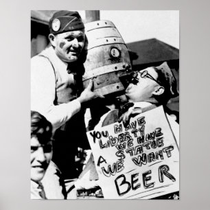 Affiche Bière de l'époque de la prohibition, Nous voulons