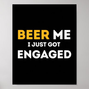 Affiche Bière Drôle Pour Moi Je Viens D'Être Engagé Fiança
