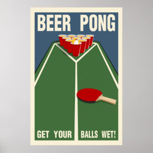 Affiche Bière Pong : Mettez Vos Boules Humides !