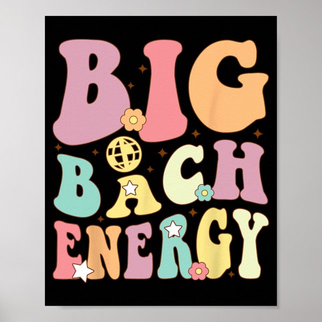 Affiche Big Bach Energy Bridesmaid Super Bacheloret (Devant)