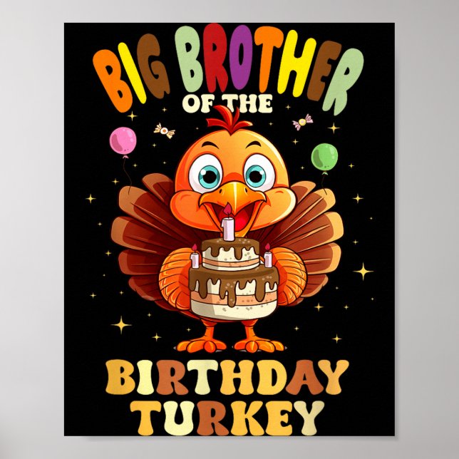 Affiche Big Brother Of The Birthday Turkey Family 1st Birt (Devant)