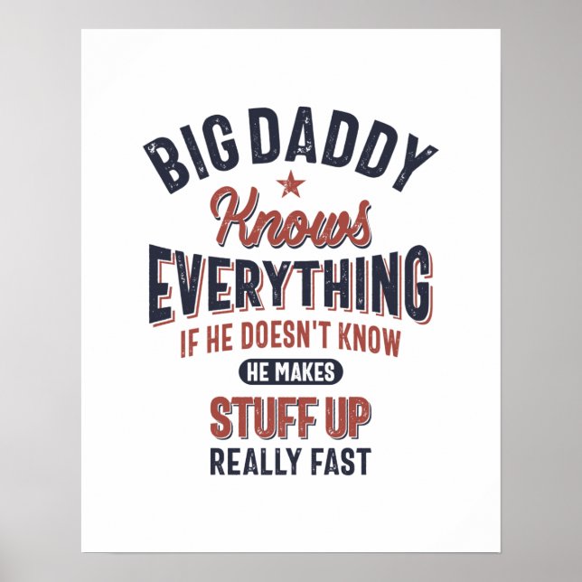 Affiche Big Daddy Knows Everything | Father Grandpa (Devant)
