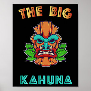 Affiche Big Kahuna Funny Hawaiian Tiki Papa Boss Cadeau