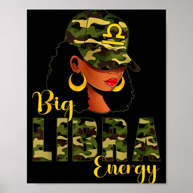 Affiche Big Libra Energy Camouflage Black Woman Cap Zodiac (Devant)
