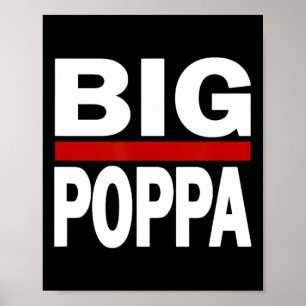 Affiche Big Poppa Hip hop Papa Fête des pères