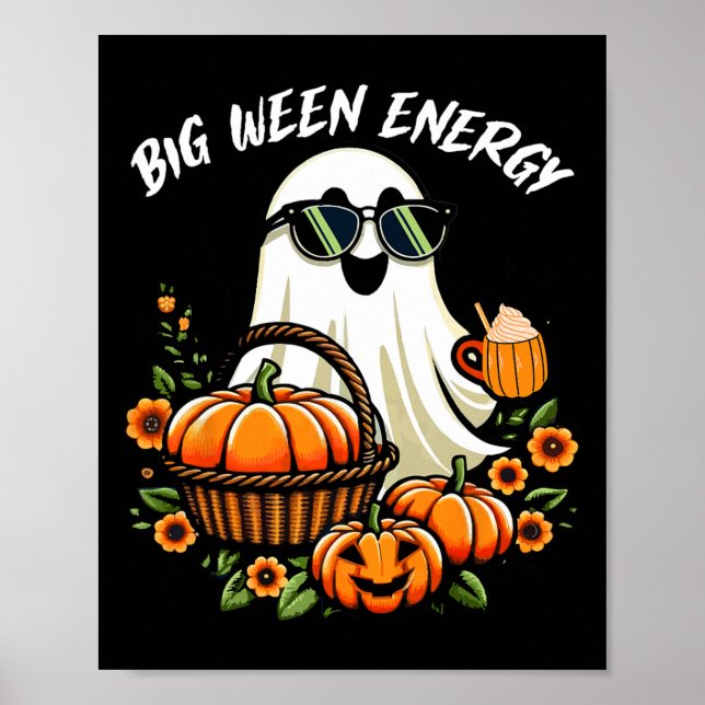 Affiche Big Ween Energy Funny Ghost Drink Citrouille Spice (Devant)