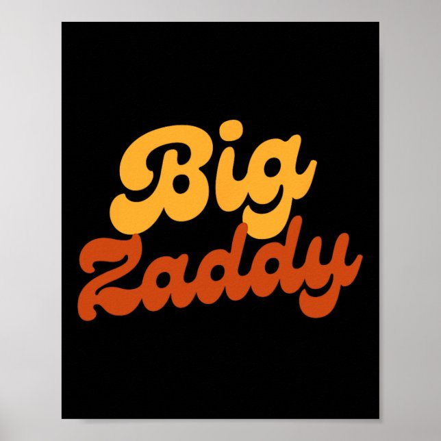Affiche Big Zaddy Papa papa papa père Fête des pères (Devant)