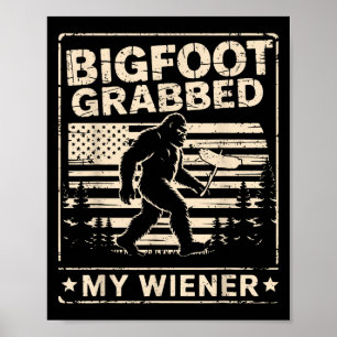 Affiche Bigfoot a attrapé mon Wiener Drapeau Usa Drôle Drô