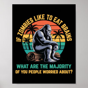 Affiche Bigfoot Funny Sasquatch Zombies Horreur Amateur