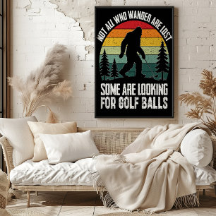 Affiche Bigfoot Golf Ball Hunter