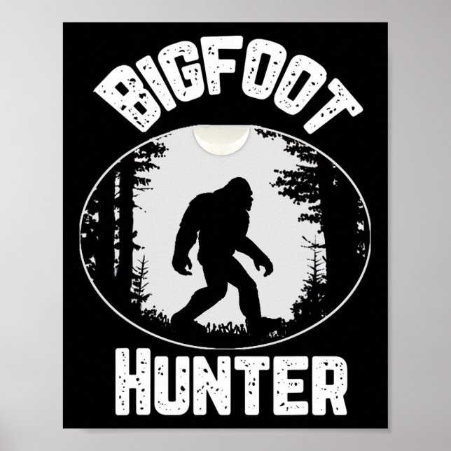 Affiche Bigfoot Hunter Sasquatch Drôle Humour (Devant)