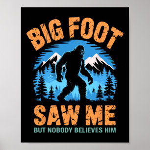 Affiche Bigfoot M'a Vu Drôle Sasquatch Rétro Gros Pied Pou