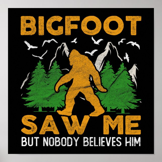 Affiche Bigfoot M'A Vu Forêt Sasquatch Yeti (Devant)