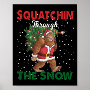 Affiche Bigfoot Noël Drôle Squatchin À Travers La Neige
