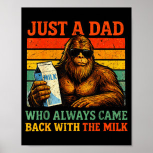 Affiche Bigfoot Papa un papa qui est revenu avec le lait