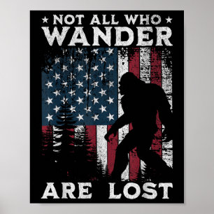 Affiche Bigfoot Pas tous ceux qui errent sont perdus Sasqu