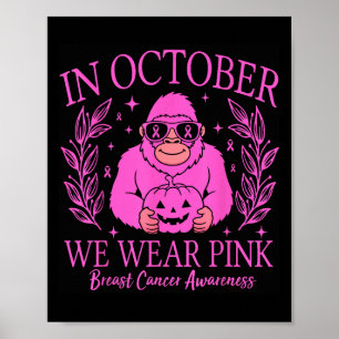 Affiche Bigfoot Pink Ribbon Mois de sensibilisation au can