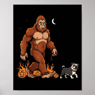Affiche Bigfoot Pug qui marche Halloween Chien Sasquatch D
