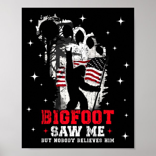 Affiche Bigfoot Saw Me But Nobody Believes Him Forest Hiki (Devant)