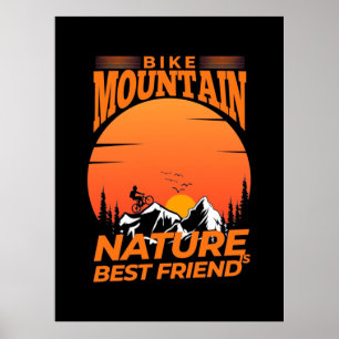 Affiche Bike Mountain Nature est le meilleur ami