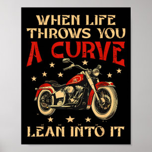 Affiche Biker Quand La Vie Vous Jette Une Courbe Moto Homm