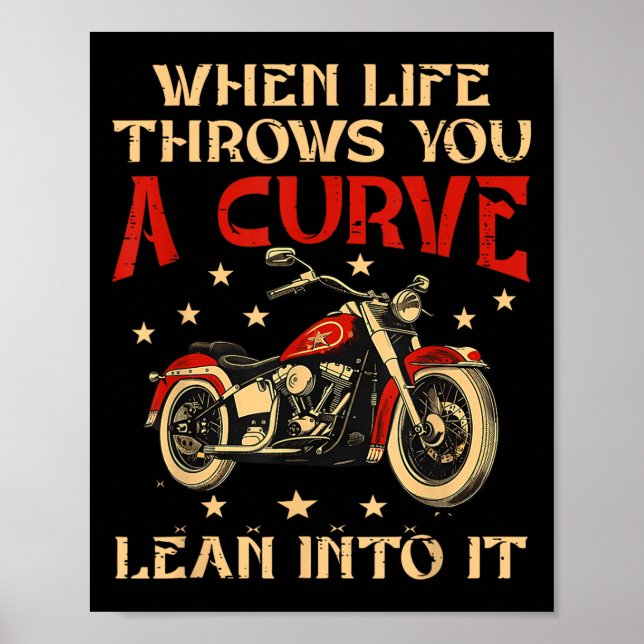 Affiche Biker Quand La Vie Vous Jette Une Courbe Moto Homm (Devant)