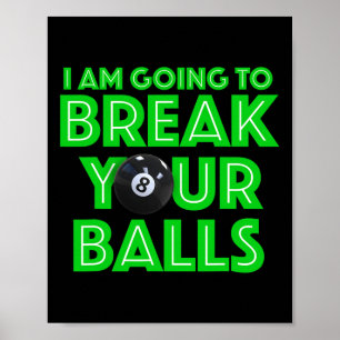 Affiche Billard 8 Ball Pool Je Vais Casser Votre A C