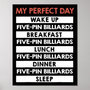 Affiche Billard à cinq broches Mon Jour Parfait Joueur à 5