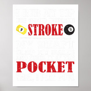 Affiche Billard amusant Billard Tee I Rub My Tip Billard G