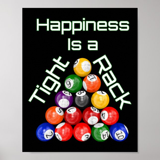 Affiche Billard Drôle Le Bonheur Est Un Rack Serré (Devant)