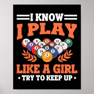 Affiche Billard Je Sais Que Je Joue Comme Une Fille Billar