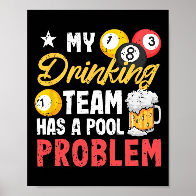 Affiche Billard Joueurs 8-ll Mon Équipe De Boissons A Une  (Devant)