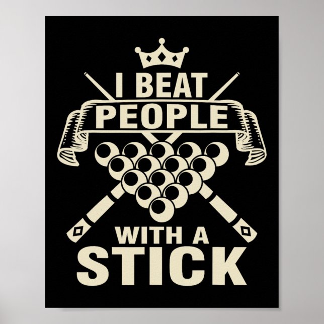 Affiche Billard Lover I Battre Les Gens Avec Un Bâton Pool (Devant)