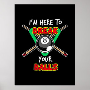 Affiche Billard Mon Snooker Ici Pour Briser Vos Ballons