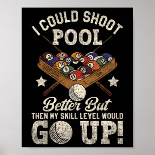 Affiche Billard Skull Pool Jeu Je Pouvais Tirer Mieux Sku