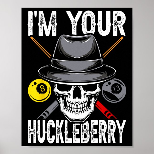 Affiche Billiard Billiards Pool Im Votre Huckleberry Drôle (Devant)