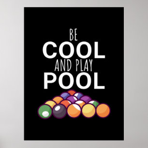 Affiche Billiards Player   Be Cool And Play Billiard Pools
