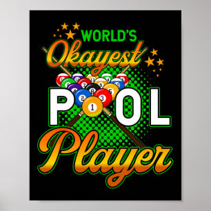 Affiche Billiards Worlds Okayest Pool Player 1